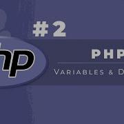 PHP Tutorial 2 Variables Datatypes Web Development Filipino Tagalog