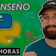 Curso Python En Español Tutorial De Python 2025 Desde Cero Instalación Desarrollo Web Y Más