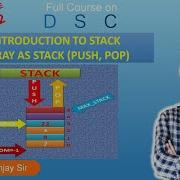 LECTURE 12 INTRODUCTION TO STACK ARRAY REPRESENTATION OF STACK PUSH POP OPERATIONS