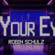 Robin Schulz In Your Eyes Ft Alida Lyrics