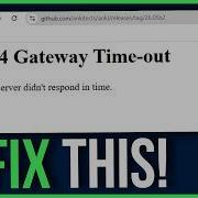 HOW TO FIX GITHUB 504 ERROR 2026 Gateway Time Out Error Code 504 Github Problem