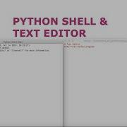 Python Basics Download Python What Is The Shell Text Editor