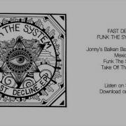 Fast Decline Jonny S Balkan Baritone Bad Boy
