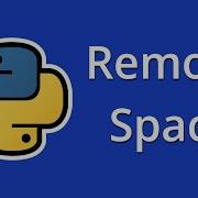 Remove Extra Space From String In Python Python Programming For Beginners