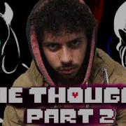 SERAPHIM S EFFECT The Thought Part 2 Undertale Comic Dub REACTION
