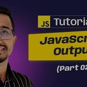 02 JavaScript Output Step By Step JavaScript Bangla Tutorial