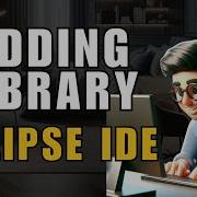Adding Library In Eclipse IDE