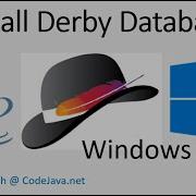 How To Install Derby Database In Windows 10