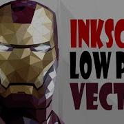 Inkscape Tutorial Simple Steps To Make Iron Man Low Poly Vector Poster