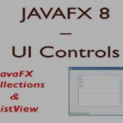 JavaFX 8 Tutorial JavaFX Collections ListView 18