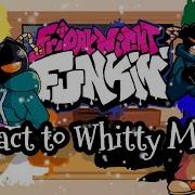 FNF React To Whitty Mod FRIDAY NIGHT FUNKIN ElenaYT