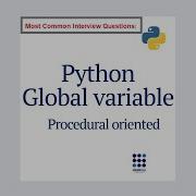 5 Python Global Variables Procedural Oriented Python For Beginners