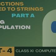 4 Functions Related To Strings String Manipulation Class 11 CBSE Computer Science