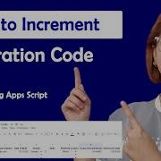Auto Incrementing Registration Codes In Google Sheets With Apps Script