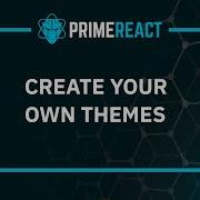 Create Your Own PrimeReact Themes