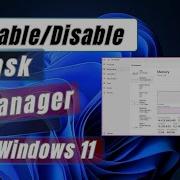How To Enable Or Disable Task Manager In Windows 11