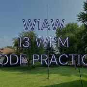 W1AW 13 WPM CODE PRACTICE