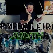 A Perfect Circle Judith Drum Cover