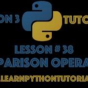 Python Tutorial Python Comparison Operators Python Numbers 38