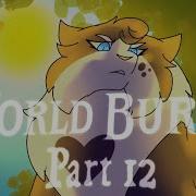 World Burn Part 12