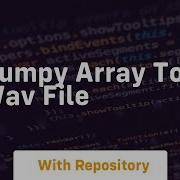 Numpy Array To Wav File