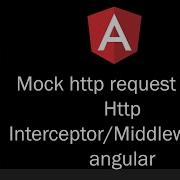 Mock Http Request Using Http Interceptor Middleware In Angular