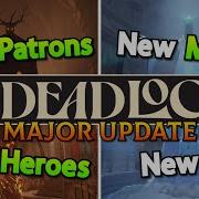 THE MAJOR UPDATE IS HERE 6 New Heroes Map Rework UI Overhaul Deadlock