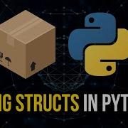 Packaging Data Using Structs In Python