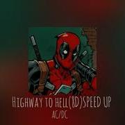 Highway To Hell AC DC 8D Speed Up