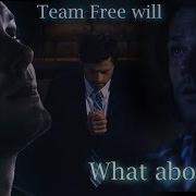 Team Free Will And Others What About Us AngelDove