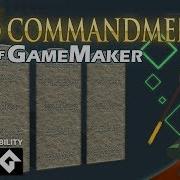 The 15 Commandments Of Game Maker