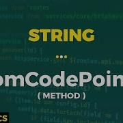 Javascript Basics String FromCodePoint Method