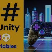 What Are Variables And How Do They Work Learn C For Unity