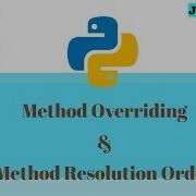 Method Overriding MRO Python Tutorial