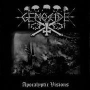 GENOCIDE GER APOCALYPTIC VISIONS FULL ALBUM 2007