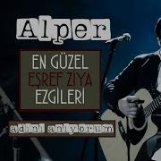 ALPER KIŞ ADINI ANIYORUM