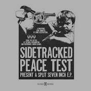 Peace Test Sidetracked Split 7 Full EP
