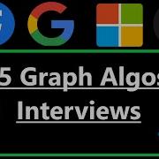 Top 5 Most Common Graph Algorithms For Coding Interviews