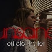 UNSANE OFFICIAL TRAILER 1 2018