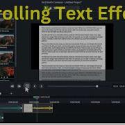 How To Add Scrolling Text Effect In Camtasia Studio How Do I Make Scrolling Text Text Scrolling