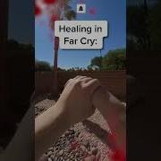 Healing In Far Cry Be Like Shorts Farcry