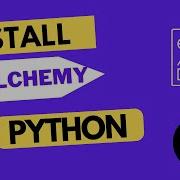 Как установить SQLAlchemy в Python 3 10 менее чем за 4 минуты пошаговая инструкция Python