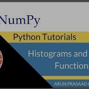 NumPy Tutorials 010 Histograms And Density Functions