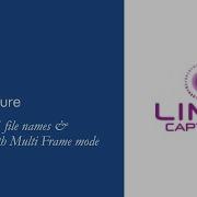 LIMB Capture Structuring Of File Names Numbering With Multi Frame Mode
