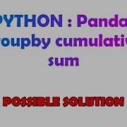 PYTHON Pandas Groupby Cumulative Sum