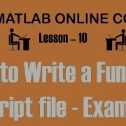 How To Write Function File Lesson 10 Free MATLAB Online Course FunctionMatlab