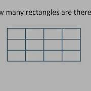 How Many Rectangles Are There Can You Count