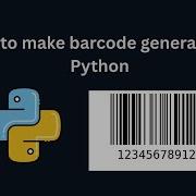 How To Make Barcode Generator In Python