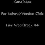 Candlebox Far Behind Voodoo Chile Live Woodstock 94