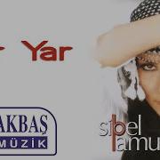 Sibel Pamuk Yar Yar
